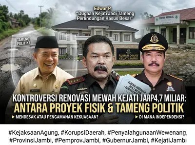 Renovasi 'Mewah' Rumah Dinas Kejati Jambi Rp4,7 Miliar: Proyek Fisik atau Tameng Politik?